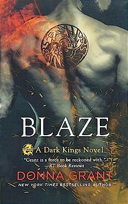 Blaze: A Dark Kings Novel-..