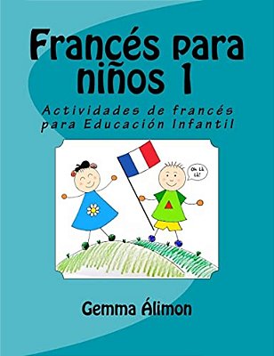 Francés Para Niños: Actividades De Francés Para Educación Infantil-..