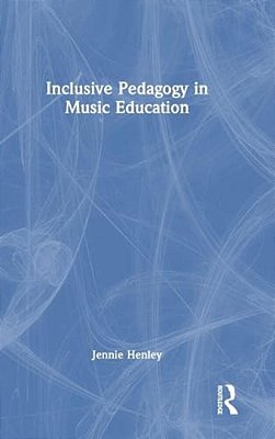 Inclusive Pedagogy In Music Education-..