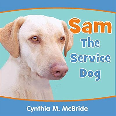 Sam The Service Dog-..