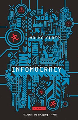 Infomocracy: Book One Of The Centenal Cycle-..