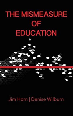 The Mismeasure Of Education-..