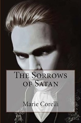 The Sorrows Of Satan Marie Corelli-..