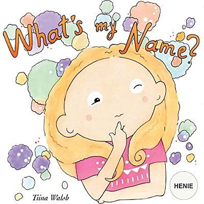 What's My Name? Henie-..