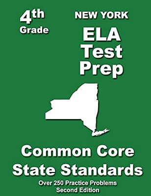 New York 4Th Grade Ela Test Prep: Common Core Learning Standards-..