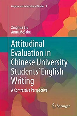 Attitudinal Evaluation In Chinese University Students' English Writing: A Contrastive Perspective-..
