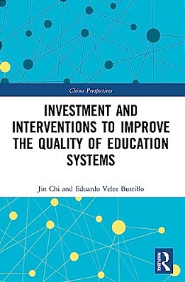 Investment And Interventions To Improve The Quality Of Education Systems-..