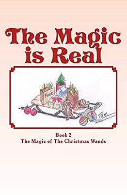 The Magic Is Real: The Magic Of The Christmas Wands-..