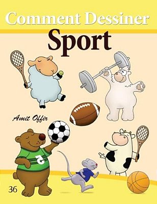 Comment Dessiner: Sport: Livre De Dessin: Apprendre Dessiner-..