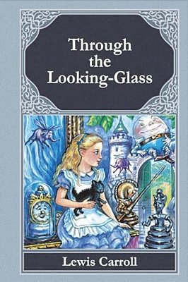 Through The Looking-Glass-..