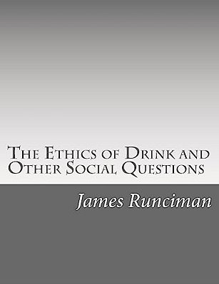The Ethics Of Drink And Other Social Questions-..