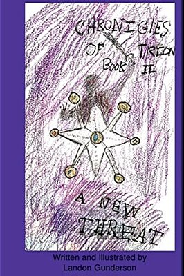 The Chronicles Of Trion Book 2: A New Threat-..