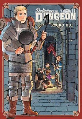 Delicious In Dungeon, Vol. 1: Volume 1-..