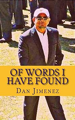 Of Words I Have Found-..