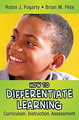 How To Differentiate Learning: Curriculum, Instruction, Assessment-..