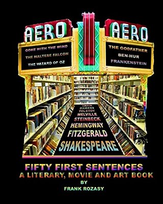 Fifty First Sentences: A Literary, Art And Movie Book-..