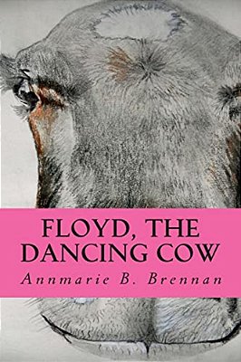 Floyd, The Dancing Cow-..