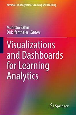 Visualizations And Dashboards For Learning Analytics-..