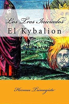 El Kybalion (Spanish) Edition-..