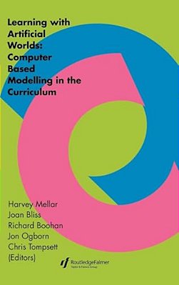 Learning Within Artificial Worlds: Computer Based Modelling In The Curriculum-..
