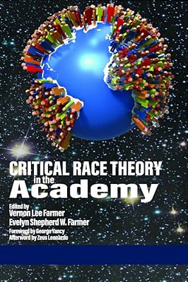 Critical Race Theory In The Academy (Hc)-..