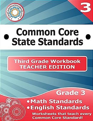 Third Grade Common Core Workbook - Teacher Edition-..