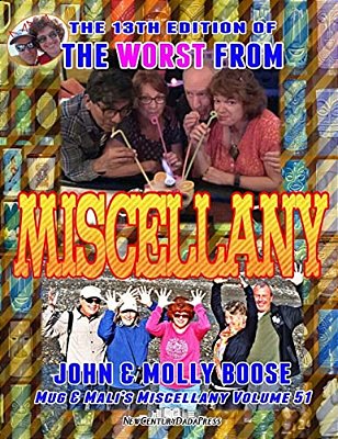The 13Th Edition Of The Worst From Miscellany: Mug & Mali's Miscellany Volume 51-..