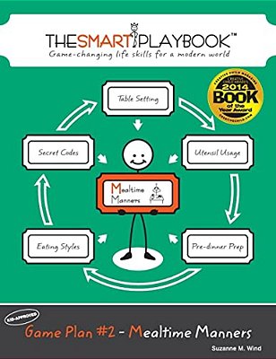 Game Plan #2 - Mealtime Manners: Game-Changing Life Skills For A Modern World-..