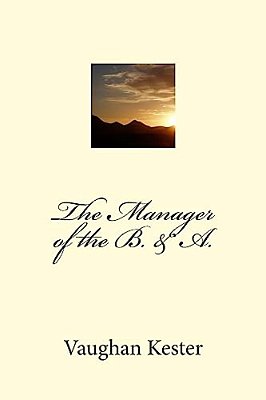 The Manager Of The B. & A. -..