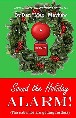 Sound The Holiday Alarm!:... The Nativities Are Getting Restless. -..