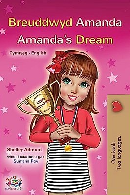 Amanda's Dream (Welsh English Bilingual Book For Kids)-..