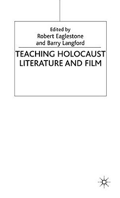 Teaching Holocaust Literature And Film-..