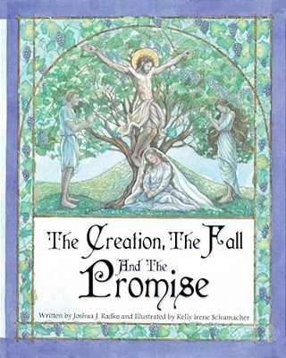 The Creation, The Fall And The Promise-..