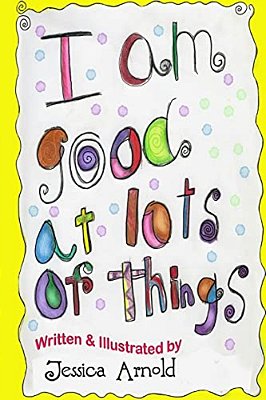I Am Good At Lots Of Things-..
