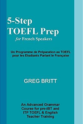 5-Step TOEFL Prep For French Speakers-..