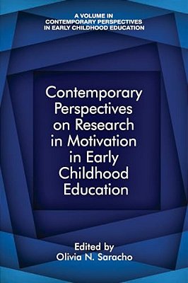 Contemporary Perspectives On Research In Motivation In Early Childhood Education-..