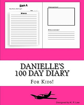Danielle's 100 Day Diary-..