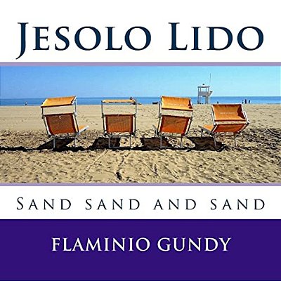Jesolo Lido: Sand Sand And Sand-..