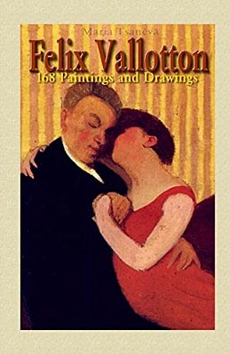 Felix Vallotton: 168 Paintings And Drawings-..