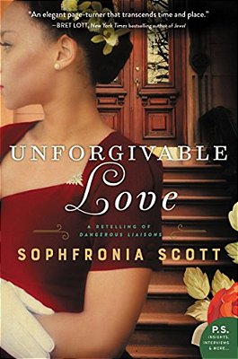 Unforgivable Love: A Retelling Of Dangerous Liaisons-..