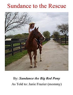 Sundance To The Rescue-..