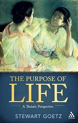 The Purpose Of Life: A Theistic Perspective-..