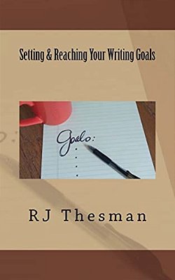 Setting & Reaching Your Writing Goals-..