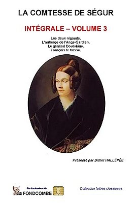 La Comtesse De Ségur - Intégrale - Volume 3-..