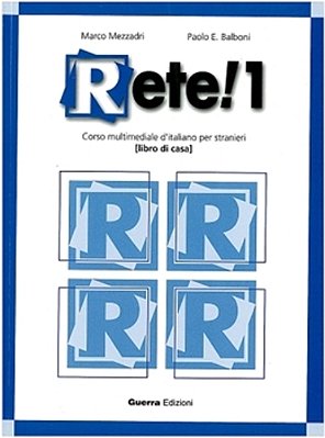 Rete! 1 - Libro Di Casa Con CD Audio-..