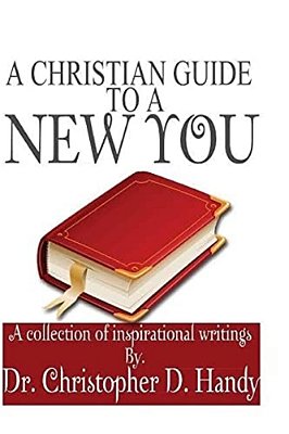 A Christian Guide To A New You-..