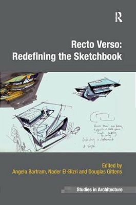 Recto Verso: Redefining The Sketchbook-..
