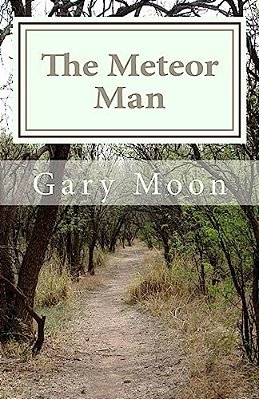 The Meteor Man: A Tanner Mcqueen Adventure-..