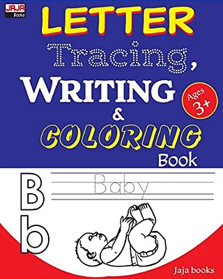 Letter Tracing, Writing And Coloring Book: Essential For Kids Practice!-..