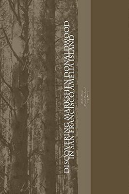 Discovering Markshen Donaldwood In San Francisco Amelia Is: A Collection Of Scattered Footsteps In Poetic Forum-..